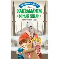 Kahramanım Mimar Sinan - Kahraman Avcısı Kerem 3 - İrfan Gürkan Çelebi - Genç Timaş