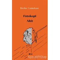Fotokopi Ahit - Berke Camekan - Şule Yayınları