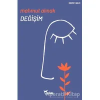 Değişim - Mahmut Alınak - Yazılama Yayınevi