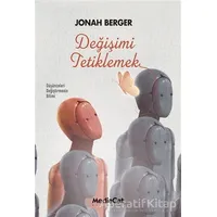 Değişimi Tetiklemek - Jonah Berger - MediaCat Kitapları