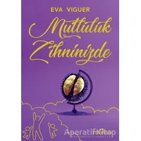 Mutluluk Zihninizde - Eva Viguer - Yediveren Yayınları