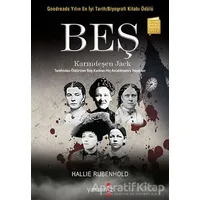 Beş - Karındeşen Jack Tarafından Öldürülen Beş Kadının Hiç Anlatılmamış Hayatları