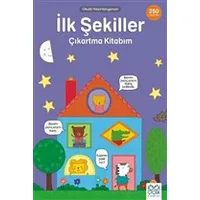 İlk Şekiller Çıkartma Kitabım - Okula Hazırlanıyorum - Kolektif - 1001 Çiçek Kitaplar