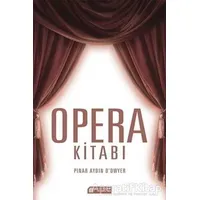 Opera Kitabı - Pınar Aydın Odwyer - Akıl Çelen Kitaplar