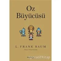 Oz Büyücüsü - L. Frank Baum - Tefrika Yayınları