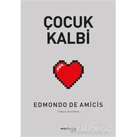 Çocuk Kalbi - Edmondo De Amicis - Tefrika Yayınları