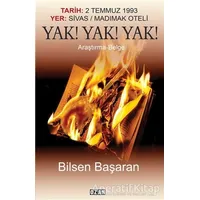 Yak! Yak! Yak! - Bilsen Başaran - Ozan Yayıncılık