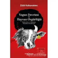 Vegan Devrimi ve Hayvan Özgürlüğü - Zülal Kalkandelen - Yeni İnsan Yayınevi