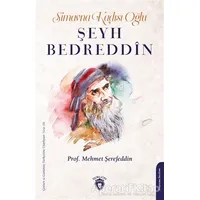 Simavna Kadısı Oğlu Şeyh Bedreddin - Mehmet Şerefeddin - Dorlion Yayınları