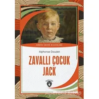 Zavallı Çocuk Jack - Alphonse Daudet - Dorlion Yayınları