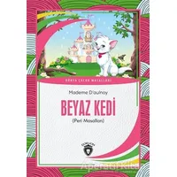 Beyaz Kedi - Mademe D’aulnoy - Dorlion Yayınları