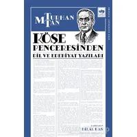 Köşe Penceresinden - M. Turhan Tan - Ötüken Neşriyat