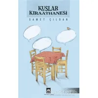 Kuşlar Kıraathanesi - Samet Çıldan - Ötüken Neşriyat
