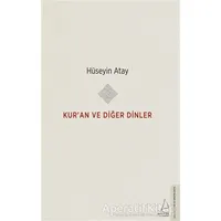Kur’an ve Diğer Dinler - Hüseyin Atay - Destek Yayınları