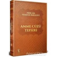 Amme Cüzü Tefsiri - Yusuf el-Karadavi - Nida Yayıncılık