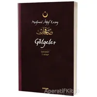 Gölgeler - Safahat 7. Kitap - Mehmed Akif Ersoy - Beyan Yayınları