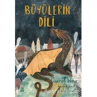 Büyülerin Dili - Garret Weyr - İthaki Çocuk Yayınları