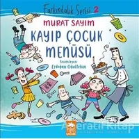Kayıp Çocuk Menüsü - Murat Sayım - Eksik Parça Yayınları