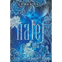 Halef 1: Düş - Leman Veli - Ephesus Yayınları