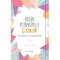 Üstün Potansiyelli Çocuklar - Joan Freeman - Sola Unitas