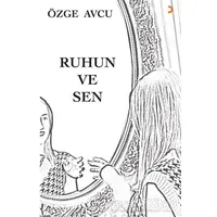 Ruhun ve Sen - Özge Avcu - Cinius Yayınları