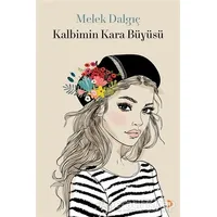 Kalbimin Kara Büyüsü - Melek Dalgıç - Cinius Yayınları