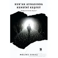 Kuran Aynasında Kendini Keşfet - Melike Erbaş - Çıra Yayınları