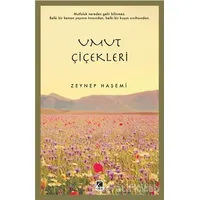 Umut Çiçekleri - Zeynep Haşemi - Çıra Yayınları