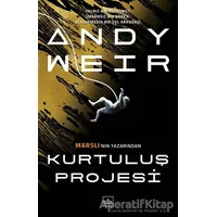 Kurtuluş Projesi - Andy Weir - İthaki Yayınları