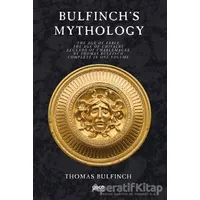 Bulfinch’s Mythology - Thomas Bulfinch - Gece Kitaplığı