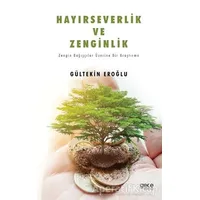 Hayırseverlik ve Zenginlik - Gültekin Eroğlu - Gece Kitaplığı