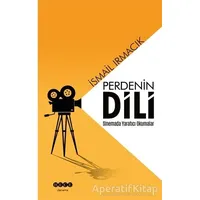 Perdenin Dili - İsmail Irmacık - Hece Yayınları