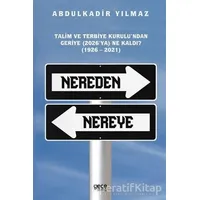 Nereden Nereye - Abdulkadir Yılmaz - Gece Kitaplığı