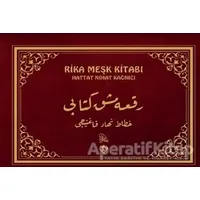 Rika Meşk Kitabı - Hattat Nihat Kağnıcı - Türkiye Diyanet Vakfı Yayınları