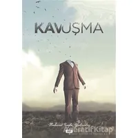 Kavuşma - Mehmet Safa Yalçıntaş - Tilki Kitap