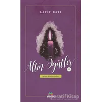 Altın Öğütler 3 - Latif Batı - Meneviş Yayınları