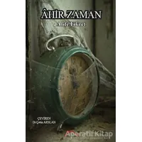 Ahir Zaman - Afife Fikret - Kırmızı Çatı Yayınları