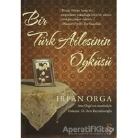 Bir Türk Ailesinin Öyküsü - İrfan Orga - Everest Yayınları