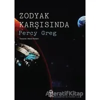 Zodyak Karşısında - Percy Greg - Tema Yayınları
