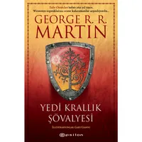 Yedi Krallık Şövalyesi - George R. R. Martin - Epsilon Yayınevi