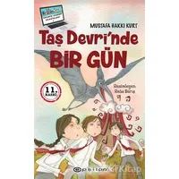 Taş Devri’nde Bir Gün - Mustafa Hakkı Kurt - Epsilon Yayınevi