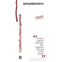 Üç Yusuf Üç Rüya Üç Gömlek - Senai Demirci - Nesil Yayınları