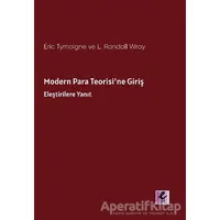 Modern Para Teorisi’ne Giriş - Eric Tymoigne - Efil Yayınevi