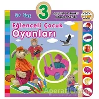 3+ Yaş Eğlenceli Çocuk Oyunları - Kolektif - 0-6 Yaş Yayınları