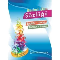 Resimli Okul Sözlüğü English-Turkish Turkish-English - Kolektif - Palme Yayıncılık