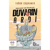 Duvarın Ardı – Dünyanın Son İnsanları - Tuğba Coşkuner - Cezve Çocuk