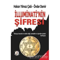 İlluminatinin Şifresi - Hakan Yılmaz Çebi - Bilge Karınca Yayınları