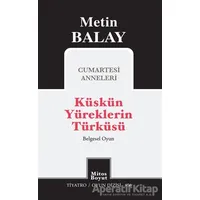Küskün Yüreklerin Türküsü - Metin Balay - Mitos Boyut Yayınları