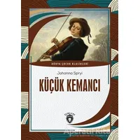 Küçük Kemancı - Johanna Spyri - Dorlion Yayınları