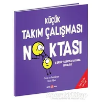 Küçük Takım Çalışması Noktası - Diane Alber - Beta Kids